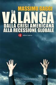 Ebook La valanga di Massimo Gaggi edito da Editori Laterza