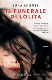 Ebook Il funerale di Lolita di Luna Miguel edito da Solferino