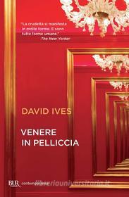 Ebook Venere in pelliccia di Ives Davide edito da BUR