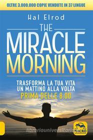 Ebook The Miracle Morning di Hal Elrod edito da Macro Edizioni