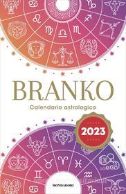 Ebook Calendario astrologico 2023 di Vatovec Branko edito da Mondadori