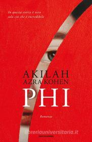 Ebook PHI di Kohen Azra edito da Mondadori