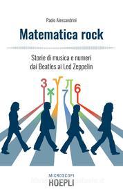 Ebook Matematica rock di Paolo Alessandrini edito da Hoepli