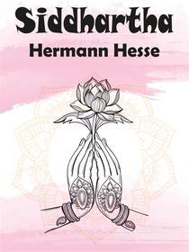 Ebook Siddhartha di Hermann Hesse edito da Armoclas