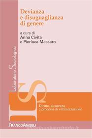 Ebook Devianza e disuguaglianza di genere di AA. VV. edito da Franco Angeli Edizioni