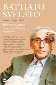 Ebook Battiato svelato di AA. VV. edito da Rai Libri