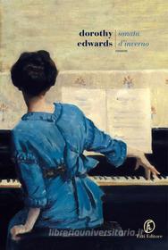 Ebook Sonata d’inverno di Dorothy Edwards edito da Fazi Editore