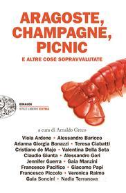 Ebook Aragoste, champagne, picnic di VV. AA. edito da Einaudi