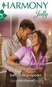 Ebook Un dolce capo tutto mio di Rebecca Winters edito da HarperCollins Italia