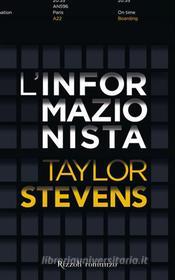 Ebook L'informazionista di Stevens Taylor edito da Rizzoli