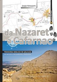 Ebook Da Nazaret a Cafarnao di Sergio Rotasperti edito da TS Edizioni