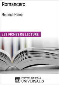 Ebook Romancero d&apos;Heinrich Heine di Encyclopaedia Universalis edito da Encyclopaedia Universalis