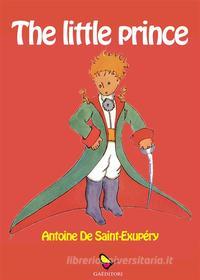 Ebook The Little Prince di Antoine de Saint Exupery edito da GAEditori