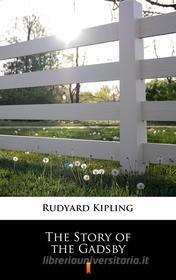 Ebook The Story of the Gadsby di Rudyard Kipling edito da Ktoczyta.pl