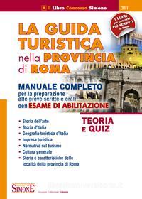 Ebook La Guida Turistica nella Provincia di Roma - Teoria e Quiz di Redazioni Edizioni Simone edito da Edizioni Simone