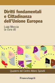 Ebook Diritti fondamentali e cittadinanza dell'Unione Europea di AA. VV. edito da Franco Angeli Edizioni