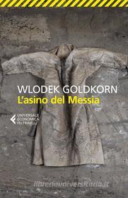 Ebook L'asino del Messia di Wlodek Goldkorn edito da Feltrinelli Editore