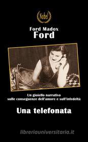 Libro Ebook Una telefonata di Ford Madox Ford di Nobel