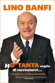 Ebook Hottanta voglia di raccontarvi di Banfi Lino edito da Mondadori Libri Trade Electa