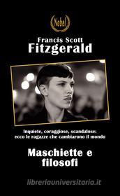 Ebook Maschiette e filosofi di Francis Scott Fitzgerald edito da Nobel
