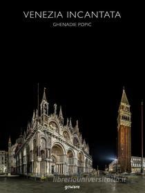 Ebook Venezia incantata di Ghenadie Popic edito da goWare