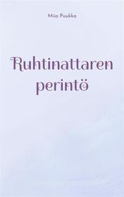 Ebook Ruhtinattaren perintö di Miia Puukka edito da Books on Demand
