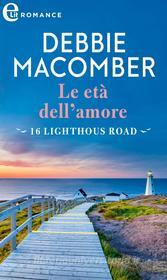 Ebook Le età dell'amore (eLit) di Debbie Macomber edito da HarperCollins Italia