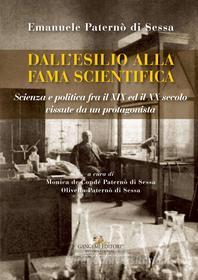 Ebook Emanuele Paternò di Sessa. Dall'esilio alla fama scientifica di AA. VV. edito da Gangemi editore