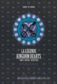 Ebook La légende Kingdom Hearts - Tome 2 di Georges Grouard edito da Third Editions