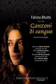 Ebook Canzoni di sangue di Fatima Bhutto edito da Garzanti