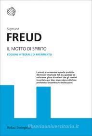 Ebook Il motto di spirito di Sigmund Freud edito da Bollati Boringhieri