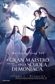 Libro Ebook Il gran maestro della scuola demoniaca 1 di Mo Xiang Tong Xiu di Mondadori