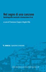 Ebook Nel segno di una canzone di AA. VV. edito da Mimesis Edizioni