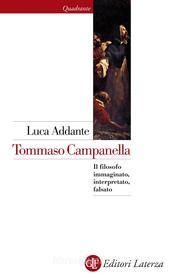 Ebook Tommaso Campanella di Luca Addante edito da Editori Laterza
