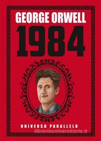 Ebook George Orwell 1984 di Universo Parallelo edito da Youcanprint