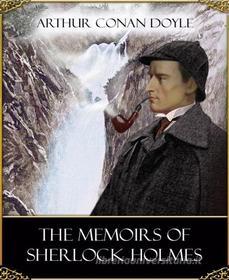 Ebook The Memoirs of Sherlock Holmes di Arthur Conan Doyle edito da BookRix