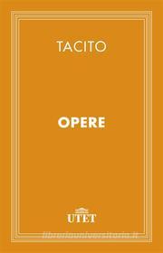 Ebook Opere di Tacito edito da UTET