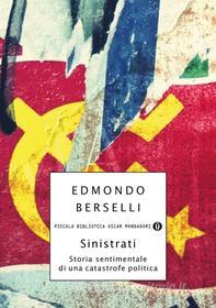 Ebook Sinistrati di Berselli Edmondo edito da Mondadori