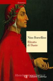 Ebook Ritratto di Dante di Nino Borsellino edito da Editori Laterza