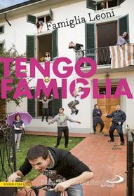 Ebook Tengo famiglia di Famiglia Leoni edito da San Paolo Edizioni