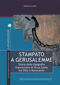 Ebook Stampato a Gerusalemme di Arianna Leonetti edito da TS Edizioni