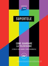 Ebook SuperTele di AA.VV. edito da minimum fax