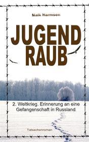 Ebook Jugendraub di Maik Harmsen edito da Books on Demand