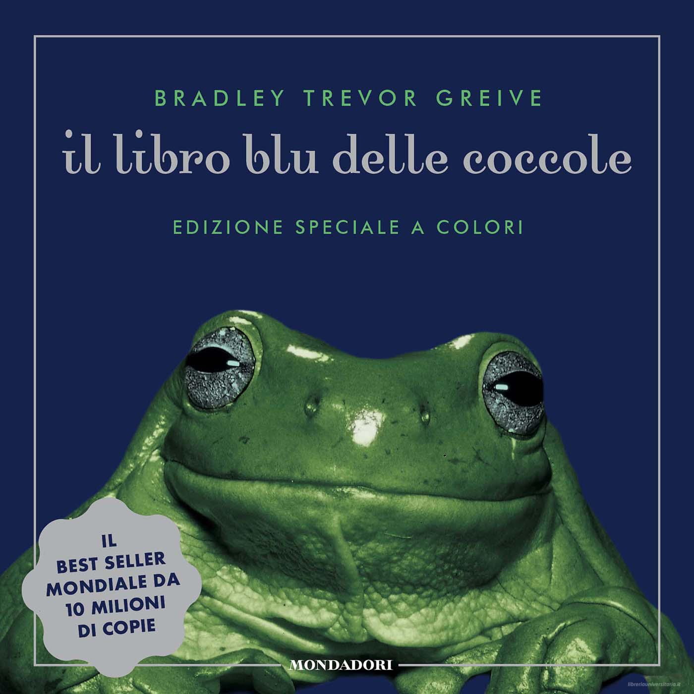 Ebook Il libro blu delle coccole a colori di Greive Bradley Trevor edito da Mondadori
