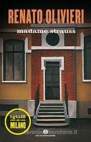 Ebook Madame Strauss di Olivieri Renato edito da Mondadori