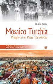 Ebook Mosaico Turchia di Chiara Zappa edito da TS Edizioni