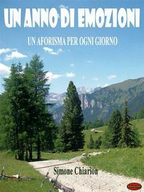 Ebook Un anno di emozioni di Simone Chiarion edito da Giochidimagia Editore