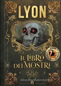 Ebook Il libro dei mostri di Lyon edito da Magazzini Salani