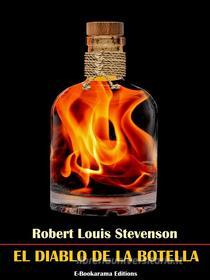 Ebook El diablo de la botella di Robert Louis Stevenson edito da E-BOOKARAMA
