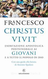 Ebook Christus vivit di Jorge Bergoglio edito da Solferino